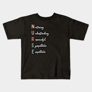 Nurse acronym Kids T-Shirt